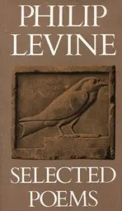 [Rare] Levine, Philip: Selected Poems [Used Paperback] 1