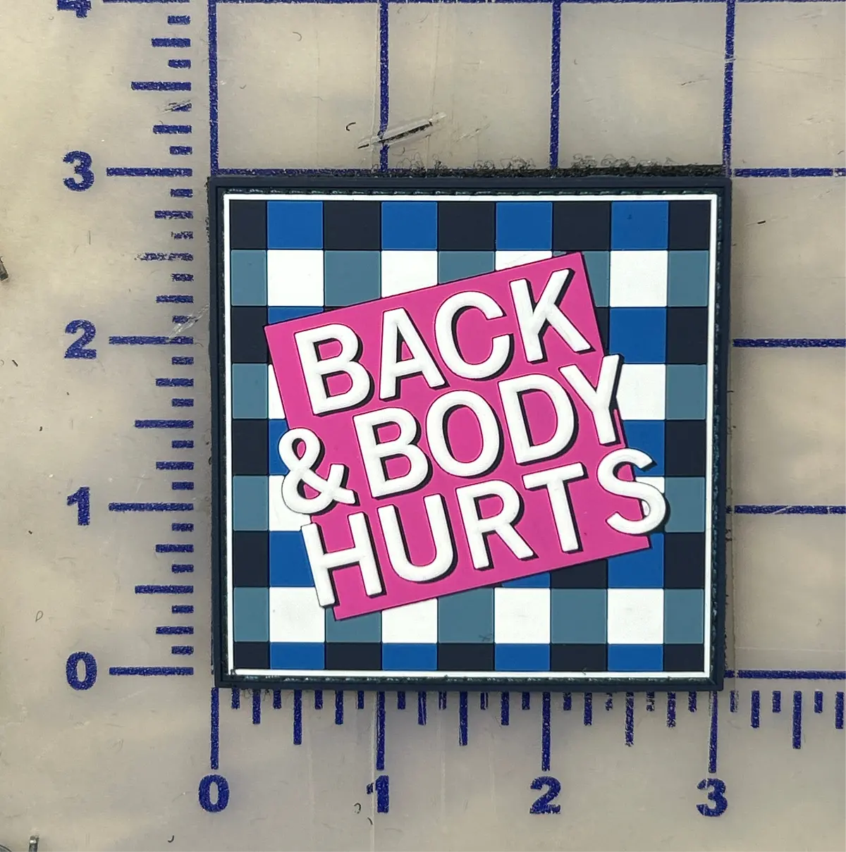 Back & Body Hurts Pvc Patch 1