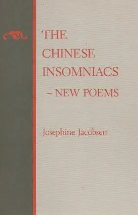 Jacobsen, Josephine: The Chinese Insomniacs: New Poems [Used Paperback] 1