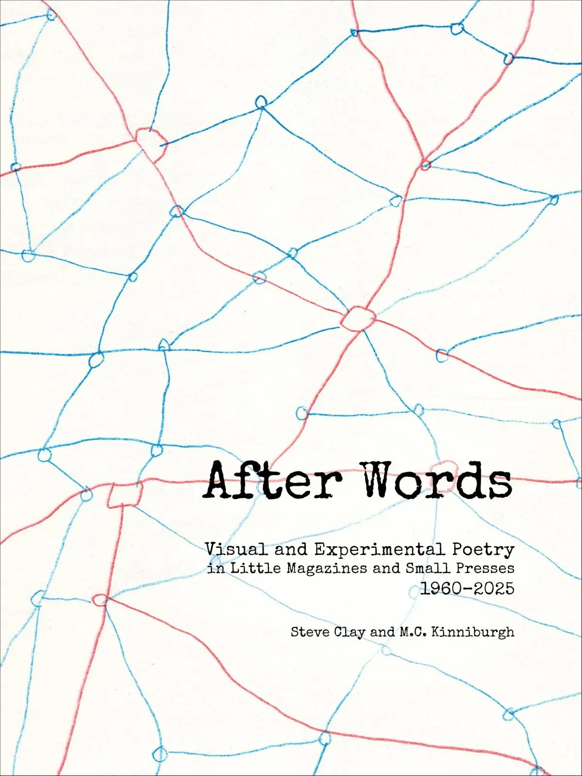 Clay, Steve & Kinniburgh, M.C.: After Words 1