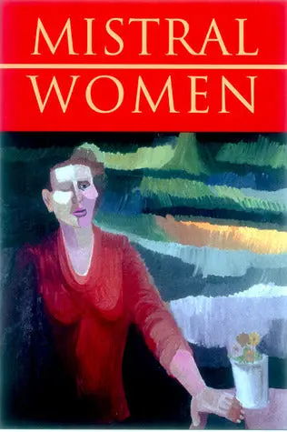 Mistral, Gabriela: Women 1