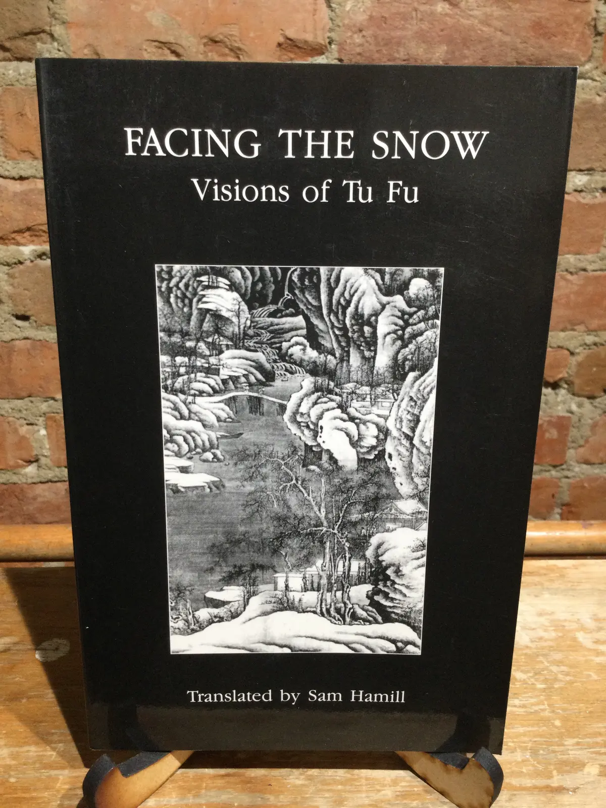 [Rare] Tu Fu: Facing The Snow: Visions Of Tu Fu [Used Paperback] 1