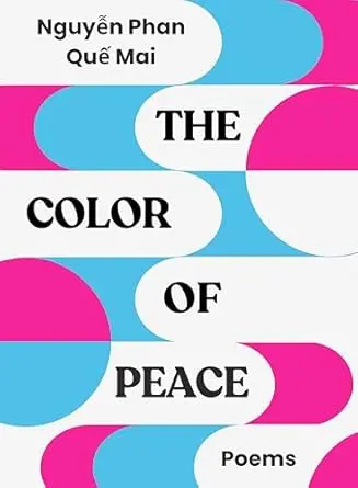 Phan Que Mai, Nguyen: The Color Of Peace 1
