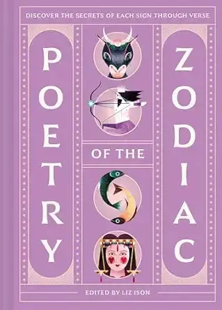 Ison, Liz (Ed.): Poetry Of The Zodiac (Hb) 1