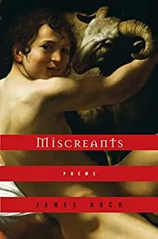 Hoch, James: Miscreants [Used Hardback] 1