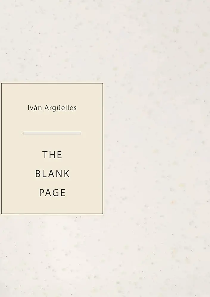 Argüelles, Iván: The Blank Page 1