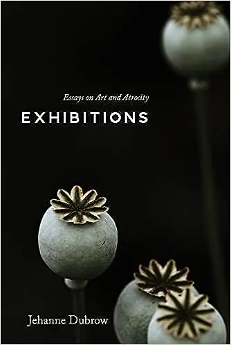 Dubrow, Jehanne: Exhibitions 1