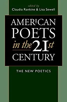Rankine, Claudia (Ed.): American Poets In The 21St Century: The New Poetics [Used Paperback] 1