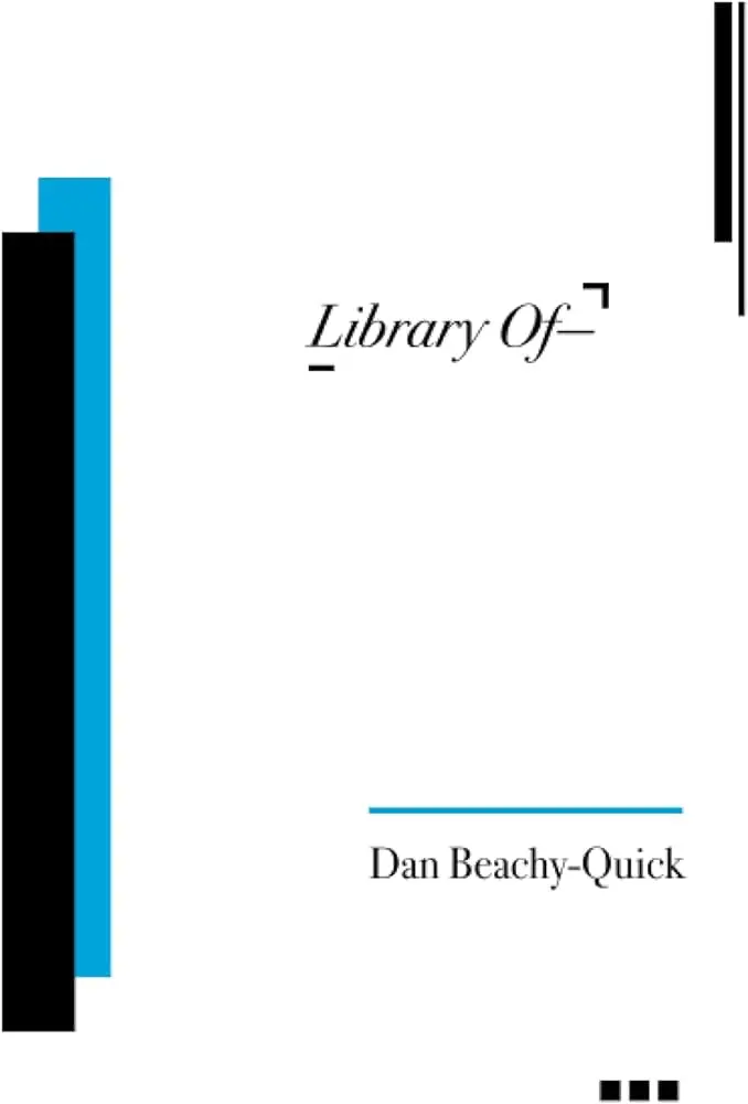 Beachy-Quick, Dan: Library Of-- 1