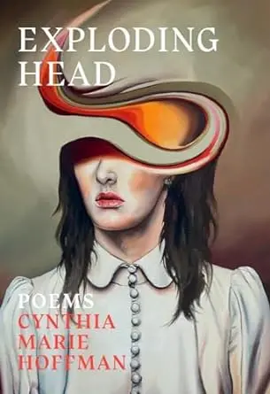Hoffman, Cynthia Marie: Exploding Head 1