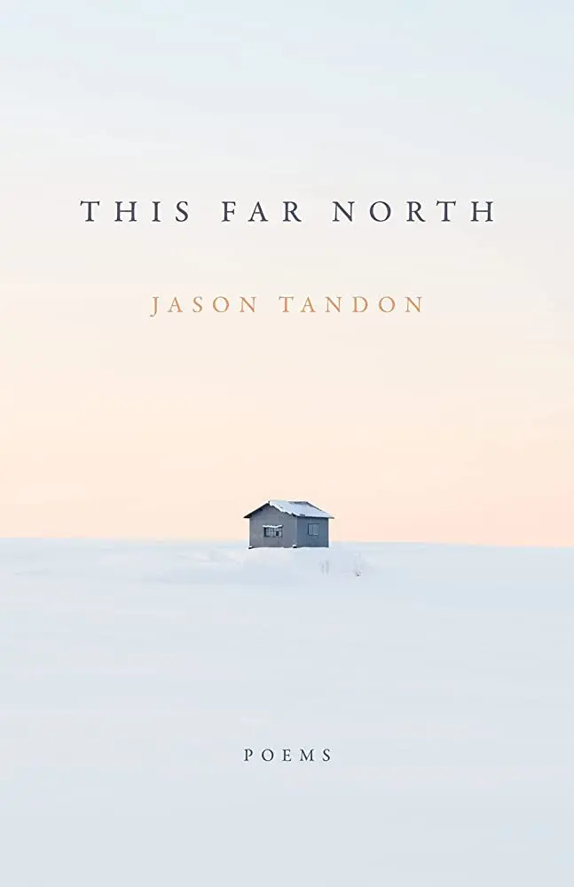 Tandon, Jason: This Far North 1