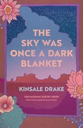 Drake, Kinsale: The Sky Was Once A Dark Blanket 1