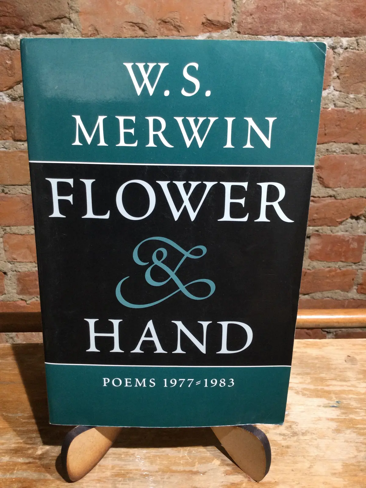 Merwin, W.S.: Flower & Hand: Poems 1977-1983 [Used Paperback] 1