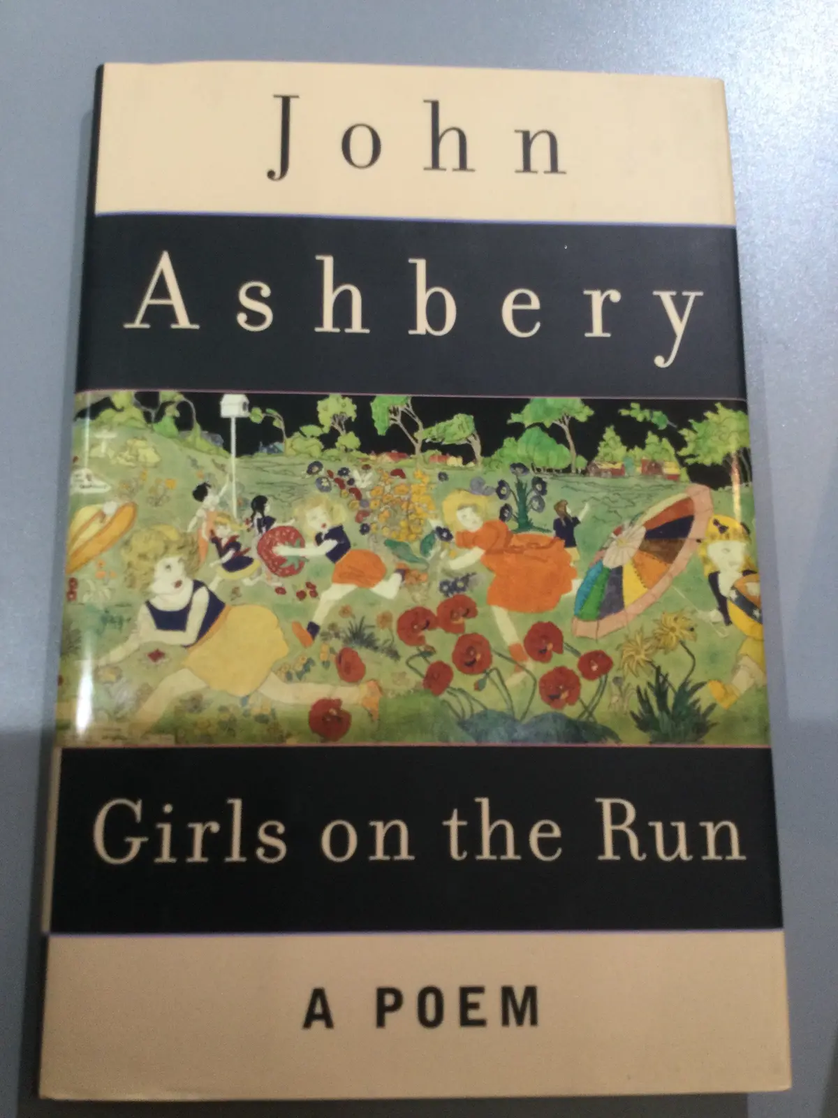 Ashbery, John: Girls On The Run [Used Hardcover] 1