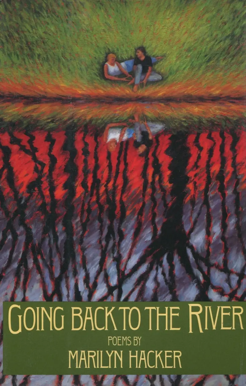 Hacker, Marilyn: Going Back To The River [Used Paperback] 1