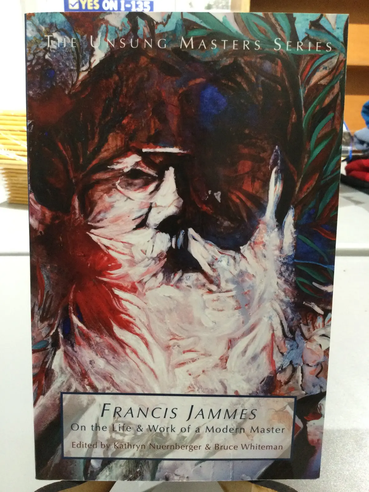 [Rare] Jammes, Francis/Nuernberger & Whiteman (Eds.): Francis Jammes: On The Life Of A Modern Master [Used Hardcover] 1