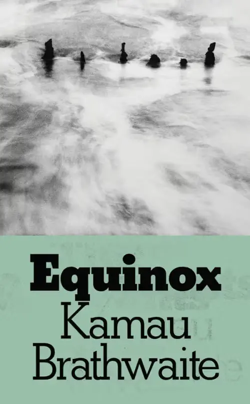 [07/14/26] Brathwaite, Kamau: Equinox 1