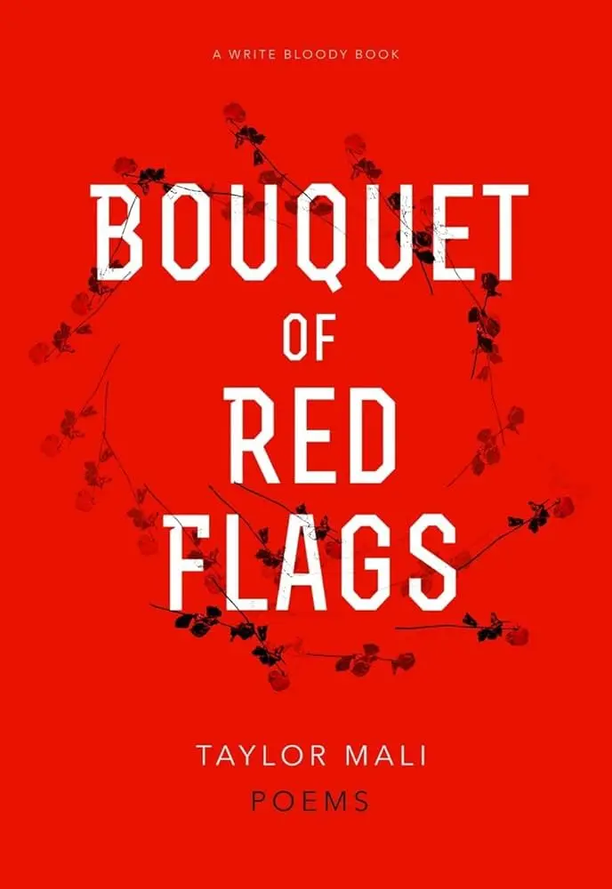 Mali, Taylor: Bouquet Of Red Flags 1