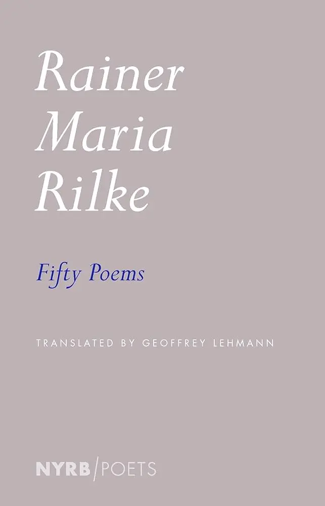 Rilke, Rainer Maria: Fifty Poems 1