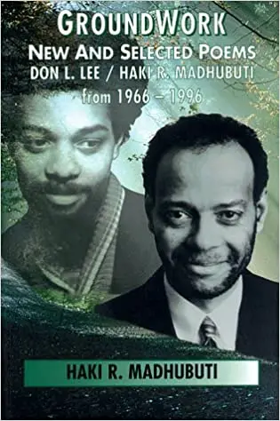 Madhubuti, Haki R.: Groundwork [Used Paperback] 1