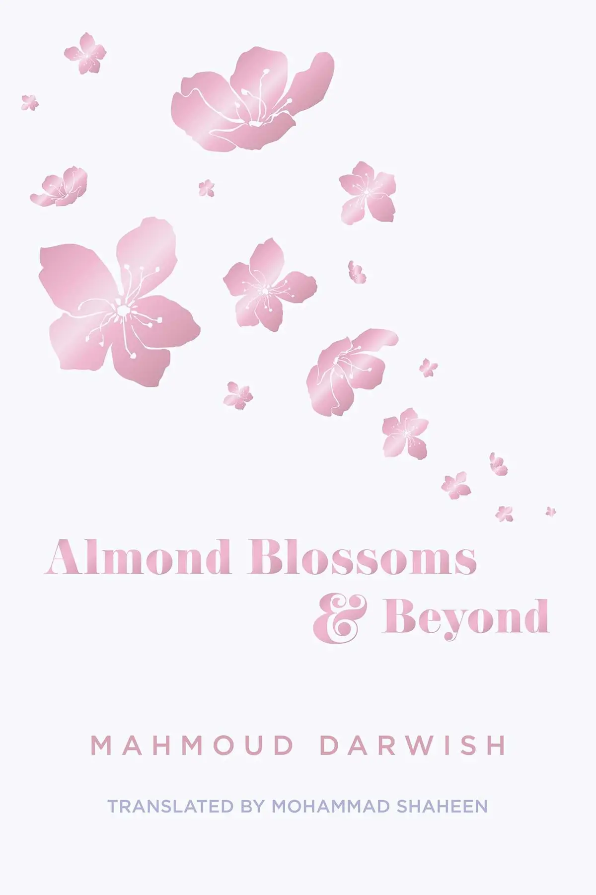[B4g] Darwish, Mahmoud: Almond Blossoms And Beyond 1