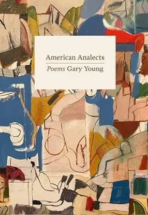 Young, Gary: American Analects 1