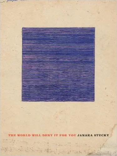 Stucky, Janaka: The World Will Deny It For You 1