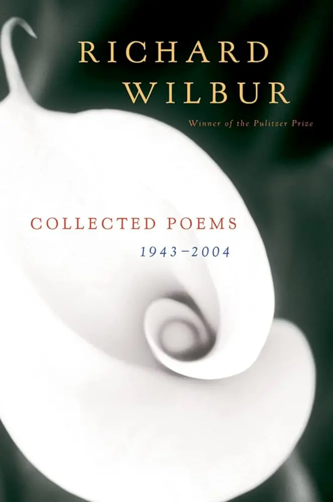 Wilbur, Richard: Collected Poems 1943-2004 1