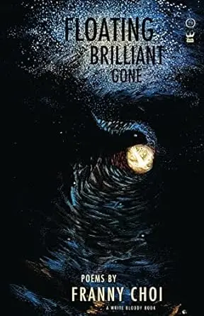Choi, Franny: Floating, Brilliant, Gone 1
