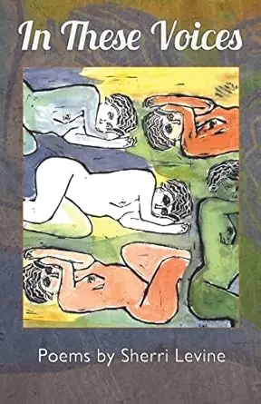 Levine, Sherri: In These Voices 1