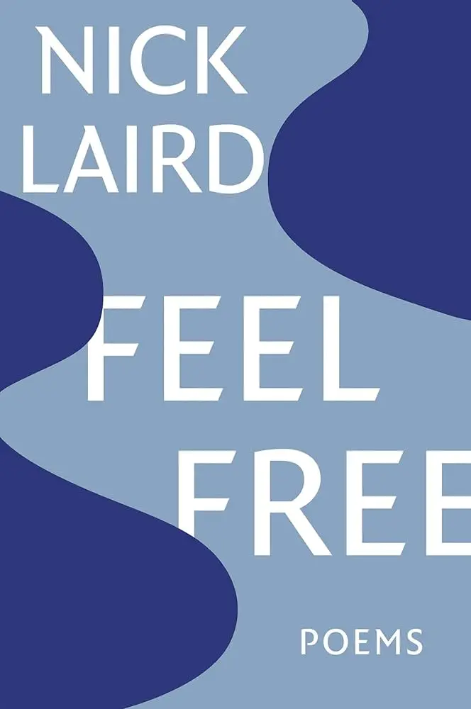 Laird, Nick: Feel Free 1