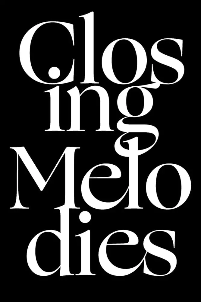 Hanshe, Rainer: Closing Melodies 1