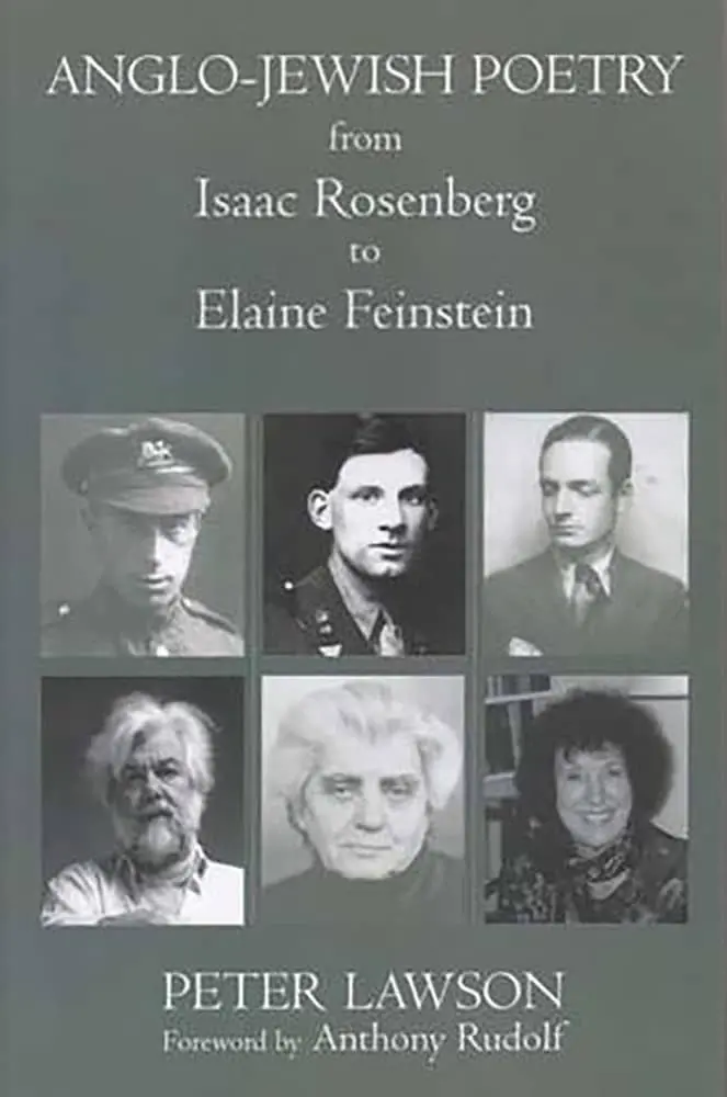 Lawson, Peter: Anglo-Jewish Poetry From Isaac Rosenberg To Elaine Feinestein 1