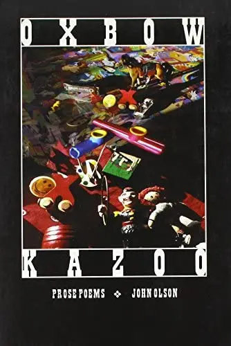 Olson, John: Oxbow Kazoo [Used Paperback] 1