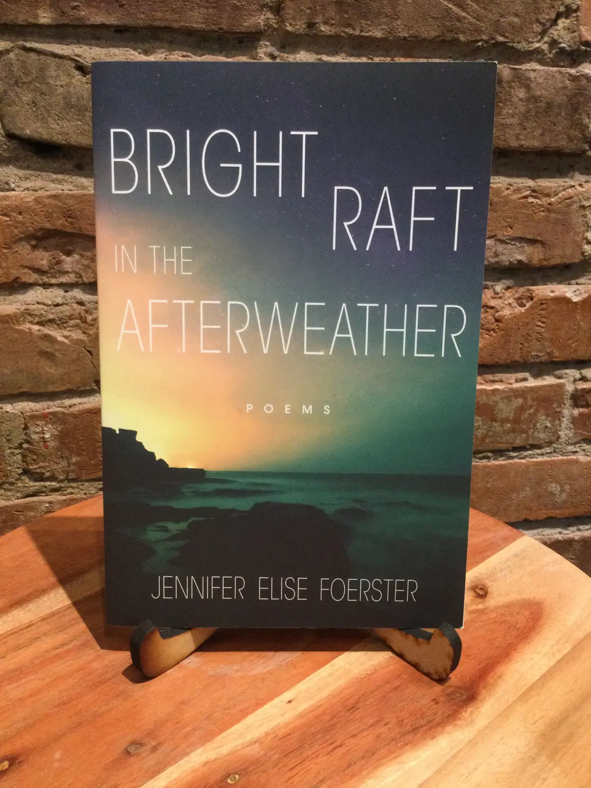 Foerster, Jennifer Elise: Bright Raft In The Afterweather [Used Paperback] 1