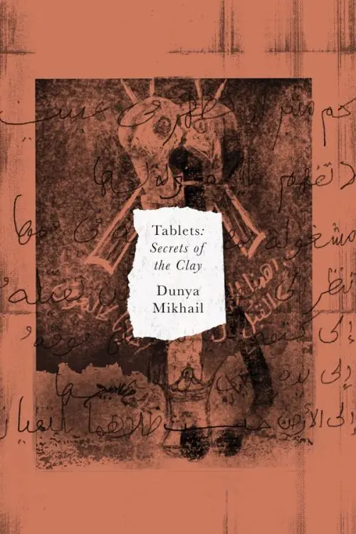Mikhail, Dunya: Tablets: Secrets Of The Clay 1