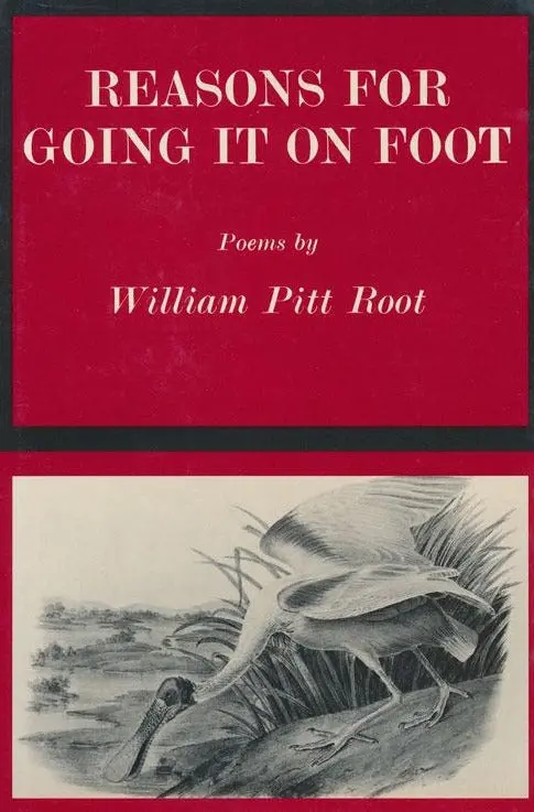 Root, William Pitt: Reasons For Going It On Foot [Used Paperback] 1