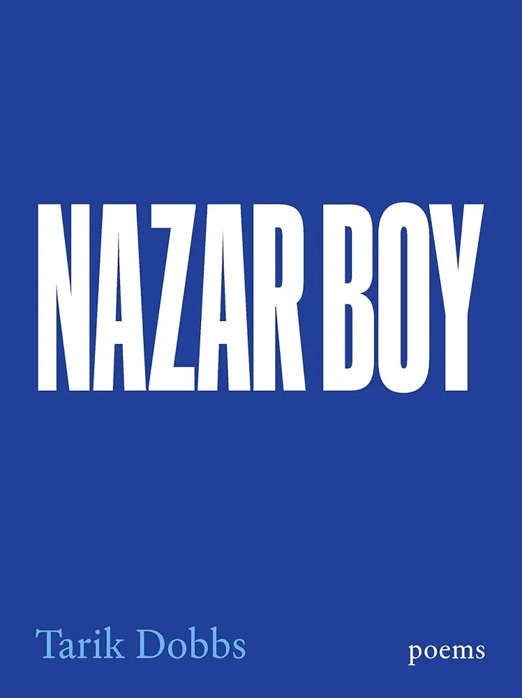Dobbs, Tarik: Nazar Boy 1