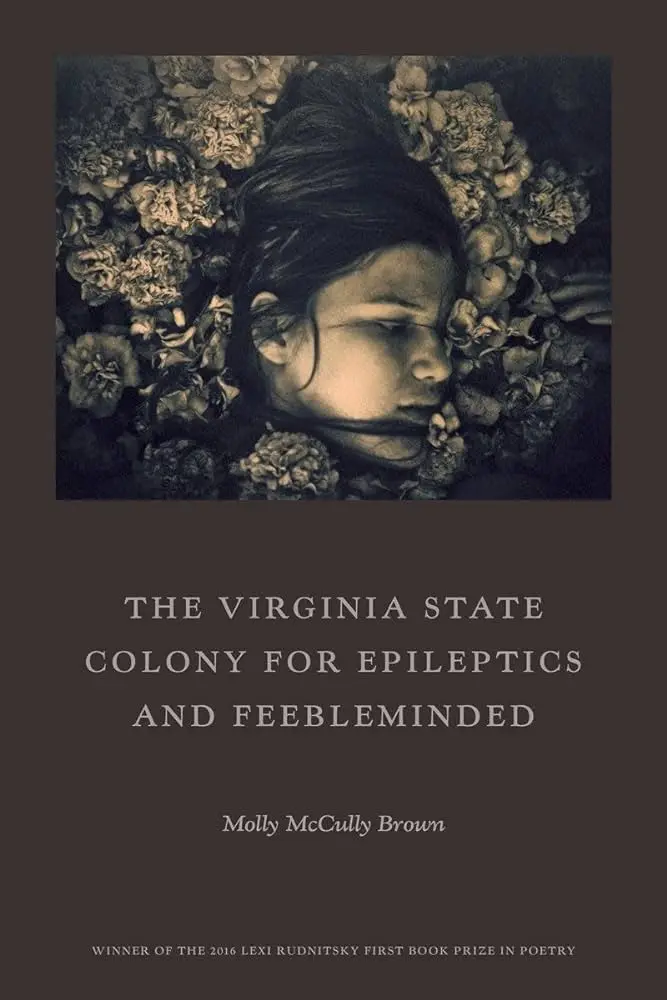 Brown, Molly Mccully: The Virginia State Colony For Epileptics And Feebleminded 1