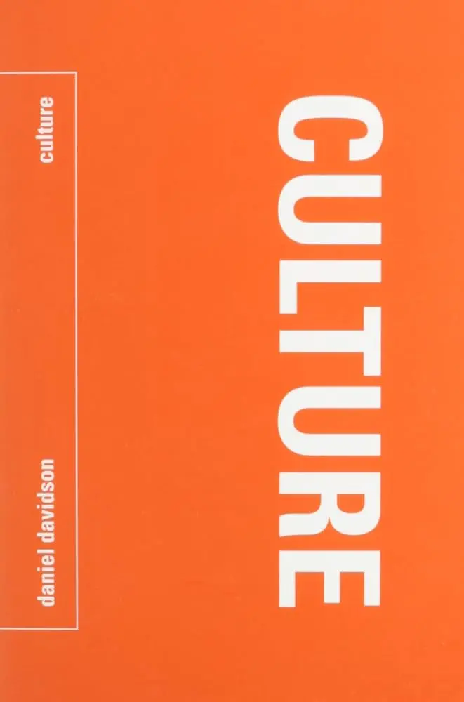 Davidson, Daniel: Culture 1