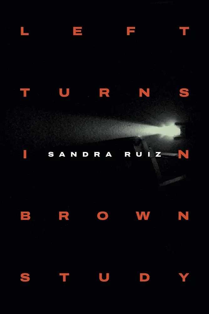 Ruiz, Sandra: Left Turns In Brown Study 1