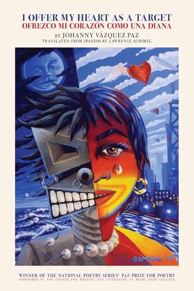 Vázquez Paz, Johanny: I Offer My Heart As A Target / Ofrezco Mi Corazón Como Una Diana 1