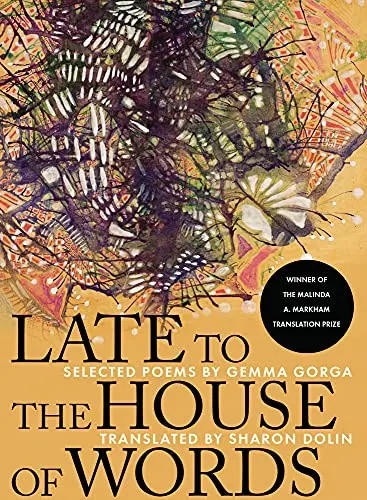 Gorga, Gemma: Late To The House Of Words [Used Paperback] 1