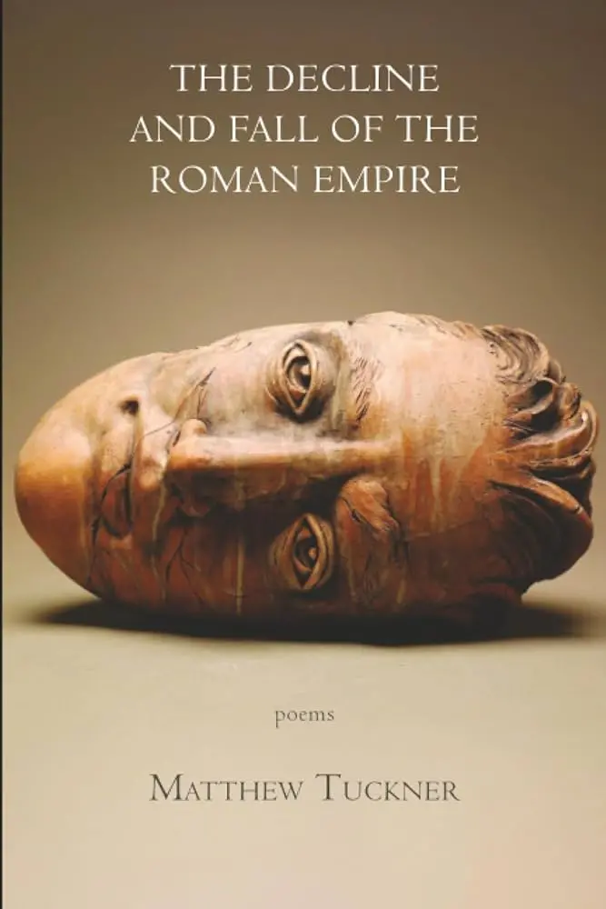 Tuckner, Matthew: The Decline And Fall Of The Roman Empire 1