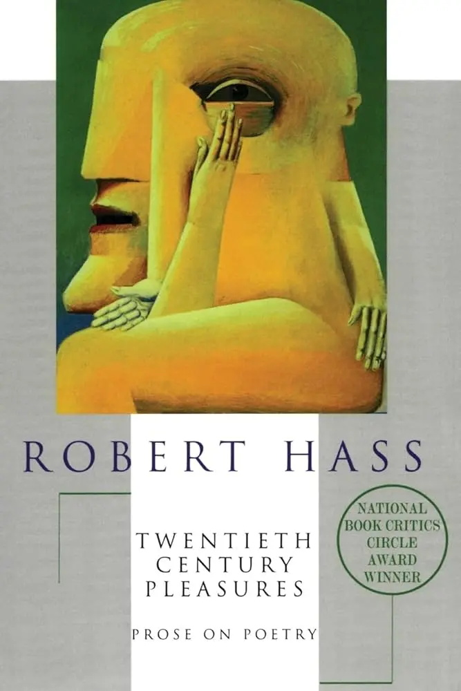 Hass, Robert: Twentieth Century Pleasures 1