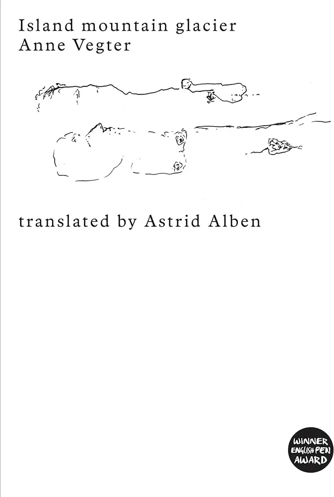 Vegter, Anne / Alben, Astrid (Tr.): Island Mountain Glacier 1