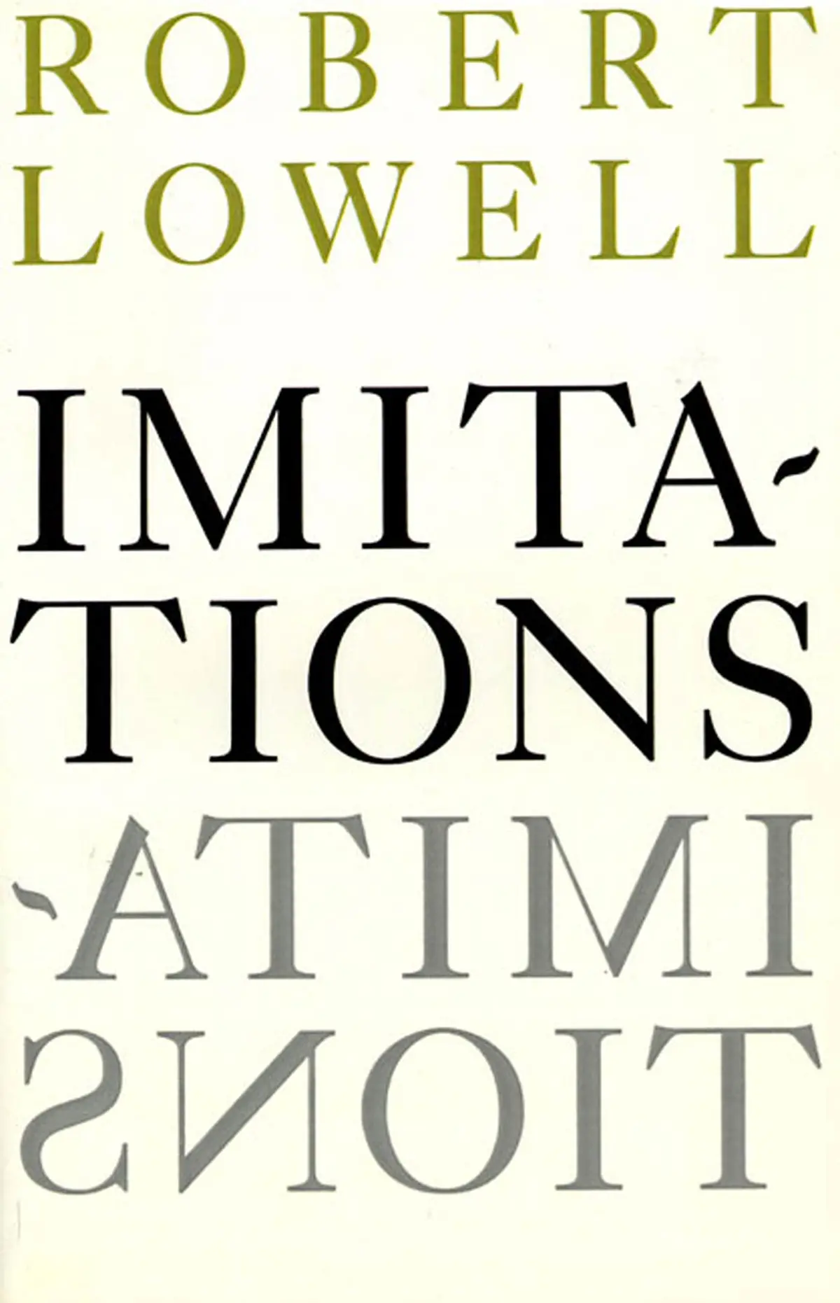 Lowell, Robert: Imitations 1