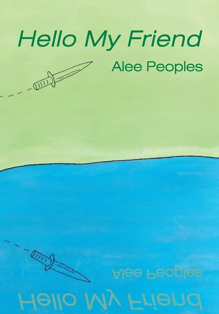 Peoples, Alee: Hello My Friend 1
