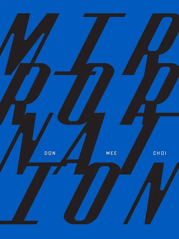 Choi, Don Mee: Mirror Nation (Hc) 1
