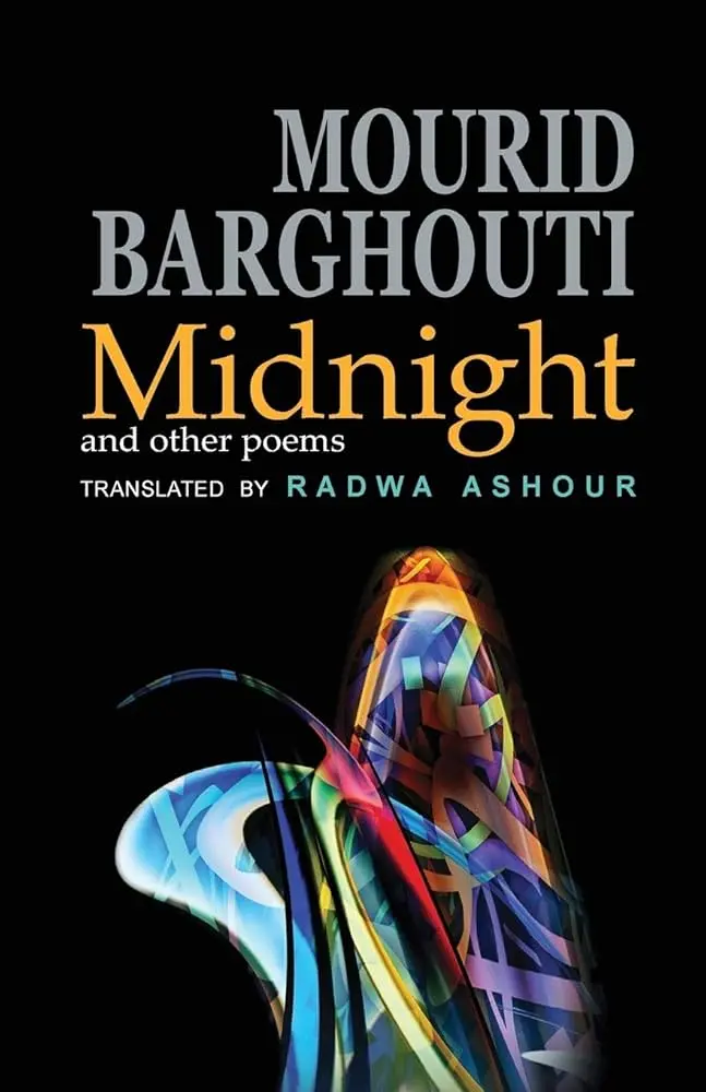 Barghouti, Mourid: Midnight And Other Poems 1